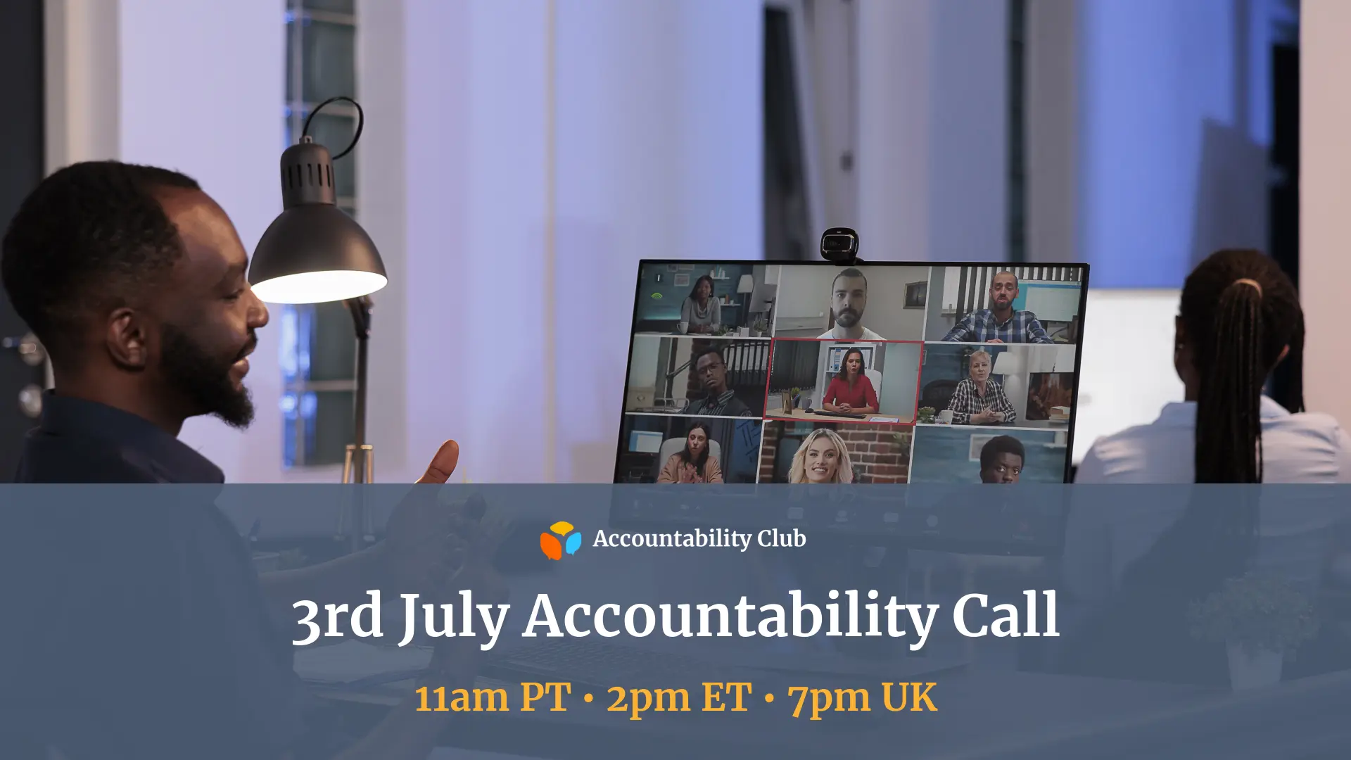 3rd July Accountability Call